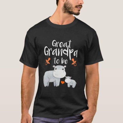 Mens Great Grandpa To Be Hippo Baby Shower Cute T_Shirt
