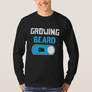 Mens Great Statement Beard Growth Hair Masculinity T-Shirt