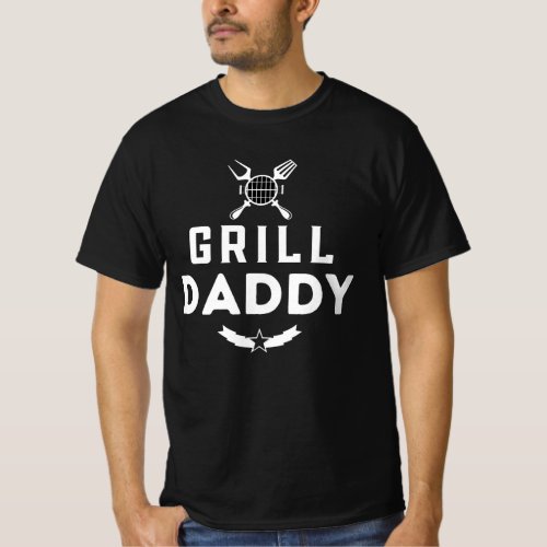 Mens Grill Daddy BBQ And Smoking For Fathers Day T_Shirt