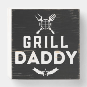 Mens Grill Daddy BBQ And Smoking For Father's Day Wooden Box Sign