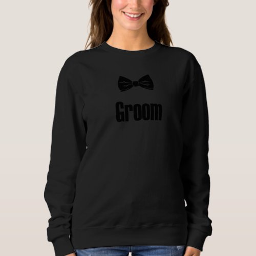 Mens Groom Bachelor Party Men Matching Group Wedd Sweatshirt