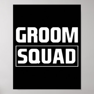 Mens groom squad groomsmen team group bachelor poster