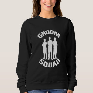 Mens Groom Squad Groomsmen Team Group Party 1 Sweatshirt