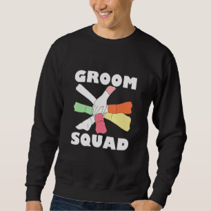 Mens Groom Squad Groomsmen Team Group Party 7 Sweatshirt