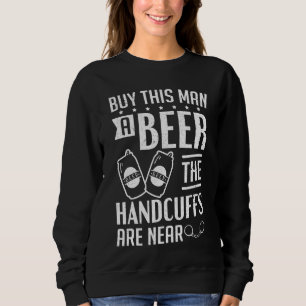 Mens Groom The Handscuffs Are Near Bachelor Party Sweatshirt