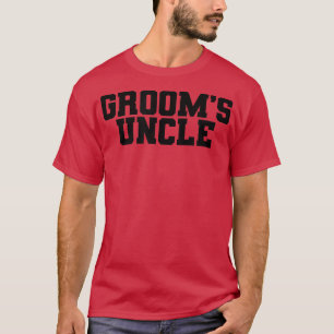 Mens Grooms Uncle, Funny Family Matching, Bachelor T-Shirt