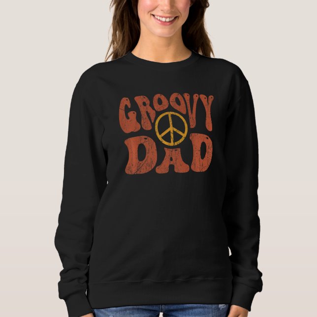 Mens Groovy Dad 70s Aesthetic Nostalgia 1970's Ret Sweatshirt (Front)