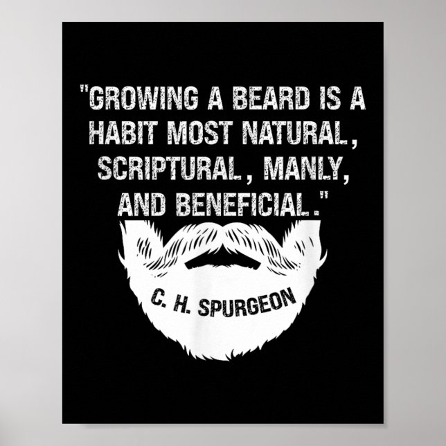 Mens Growing A Beard Is Natural &amp; Manly C. H.  Poster (Front)