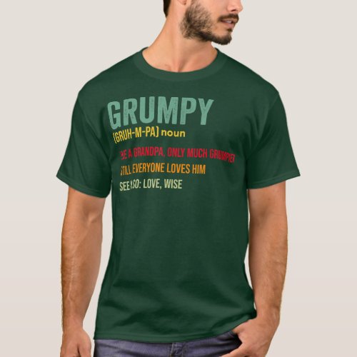 Mens Grumpa Definition Like a Regular Grandpa Only T_Shirt