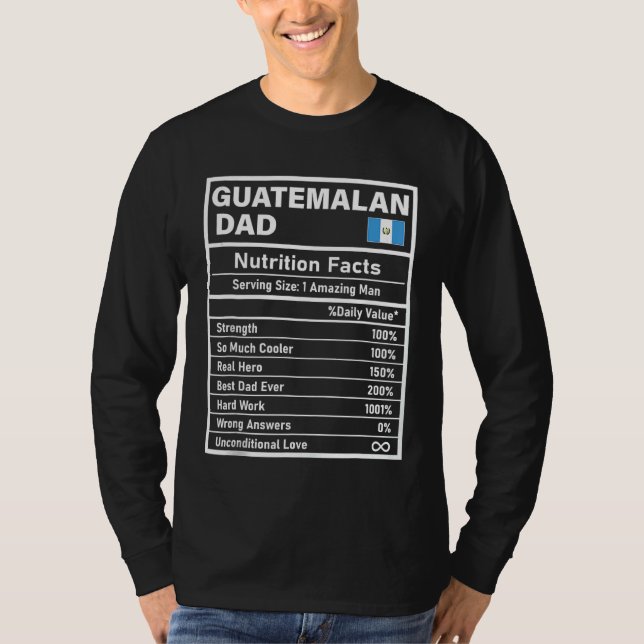Mens Guatemalan Dad Nutrition Facts Father's Day N T-Shirt (Front)