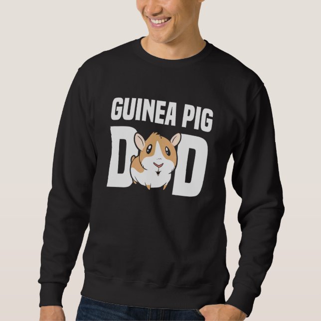 Mens Guinea Pig Dad Cute Guinea Dad Daddy Pig Cost Sweatshirt (Front)