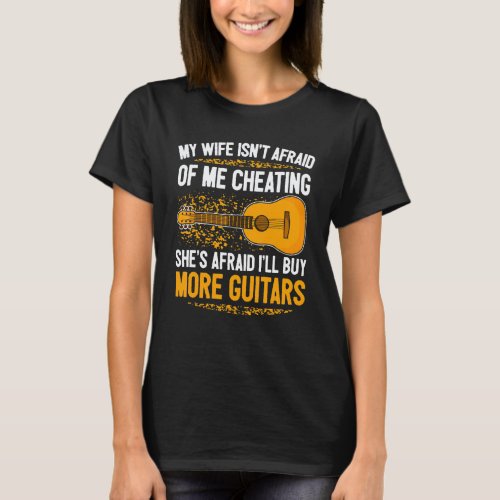 Mens Guitar Player Guitarist More Guitars Enthusia T-Shirt