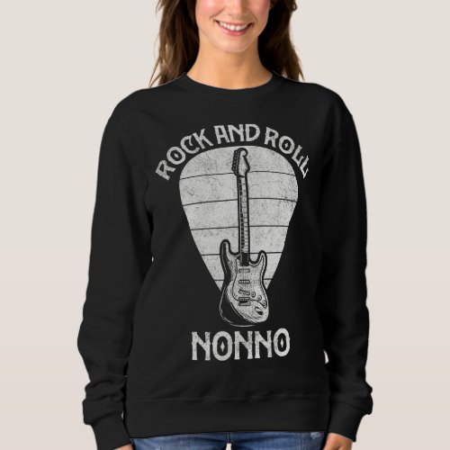 Mens Guitarist Nonno  Fathers Day Guitar Italian G Sweatshirt