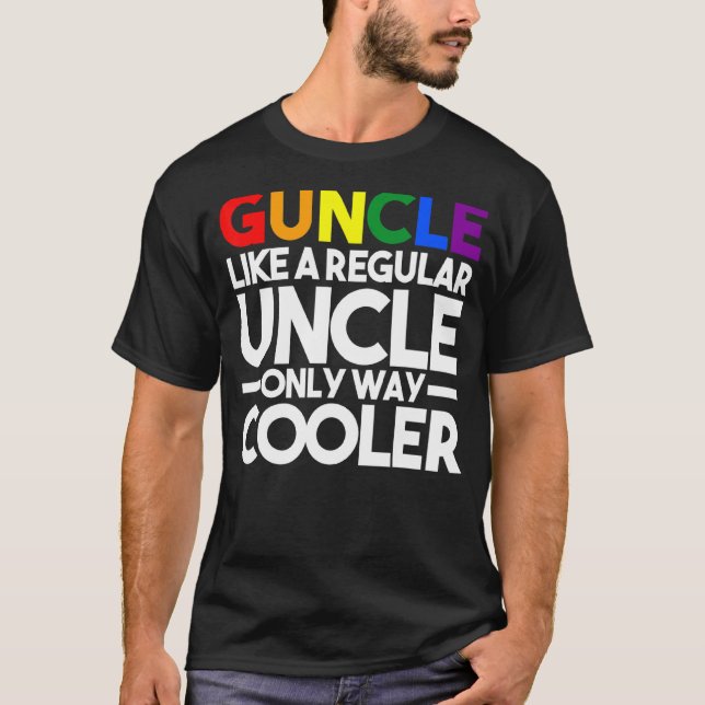 Mens Guncle Like A Regular Uncle Gay Pride T-Shirt (Front)