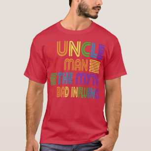 Mens Guncle The Man Myth Bad Influence Gay Uncle G T-Shirt