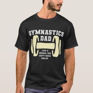 Mens Gymnastics Dad  T-Shirt