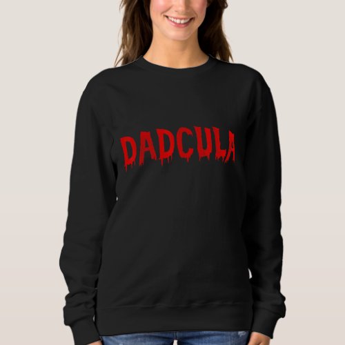 Mens Halloween Dadcula Sweatshirt