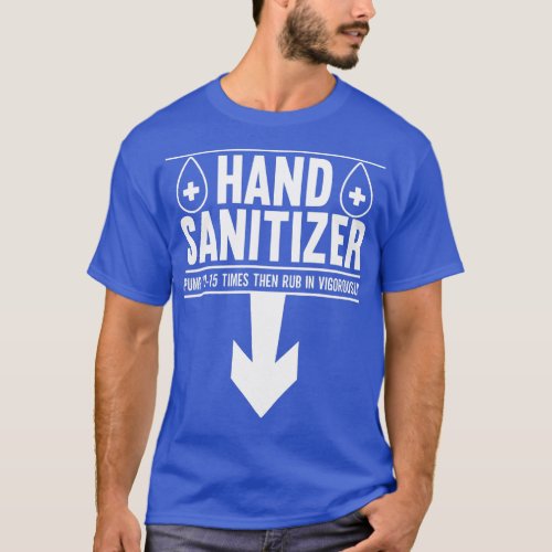 Mens Hand Sanitizer Adult Humor Funny Dirty Jokes  T_Shirt