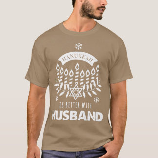 Mens Hanukkah Is Better with Husband Matching Fami T-Shirt