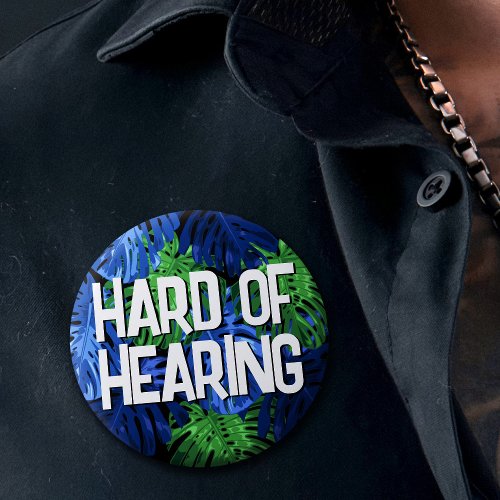 Mens Hard of Hearing Green Blue Jungle Leaves Button