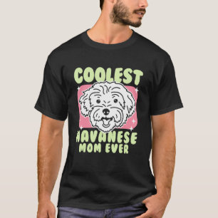 Mens Havanese Mom Dog Owner Havanese 1 T-Shirt