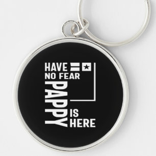 Mens Have No Fear Pappy Is Here Father Gift Keychain