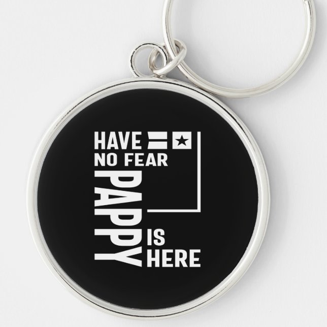 Mens Have No Fear Pappy Is Here Father Gift Keychain (Front)