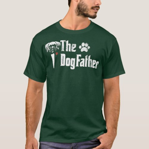Mens he Dogfather Boxer Dog Dad  Fathers Day Gift  T_Shirt