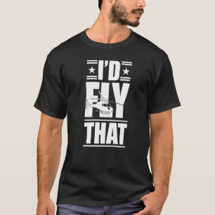 Mens Helicopter Pilot Heli I'd Fly That T-Shirt
