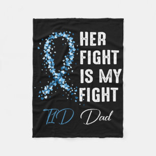 Mens Her Fight Is My Fight T1d Dad Type 1 Diabetes Fleece Blanket
