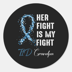 Mens Her Fight Is My Fight T1d Grandpa Type 1 Diab Classic Round Sticker