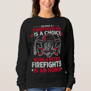 Mens Heroic Fireman  Idea Retired Firefighter Sweatshirt