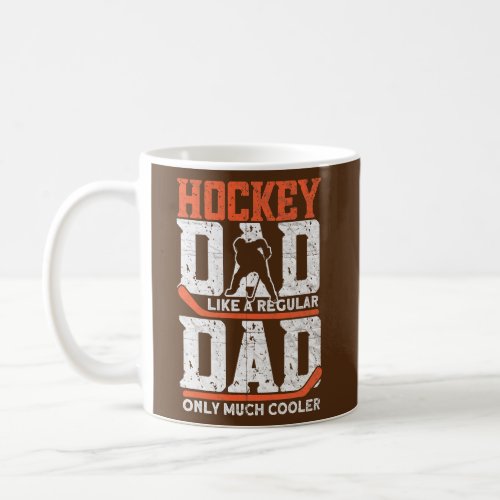 Mens Hockey Dad Hockey Player Ice Hockey  Coffee Mug