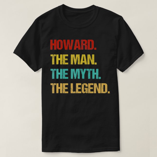 Mens Howard The Man The Myth The Legend  T-Shirt (Design Front)