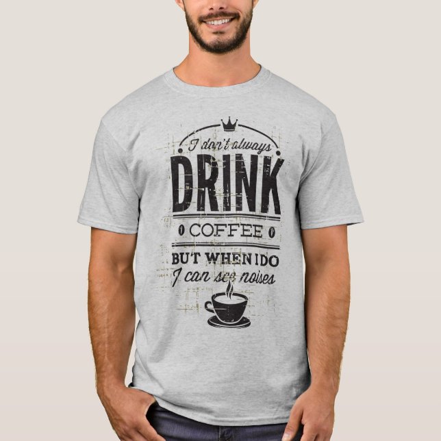 Men's Humorous Grunge Coffee T-shirt (Front)