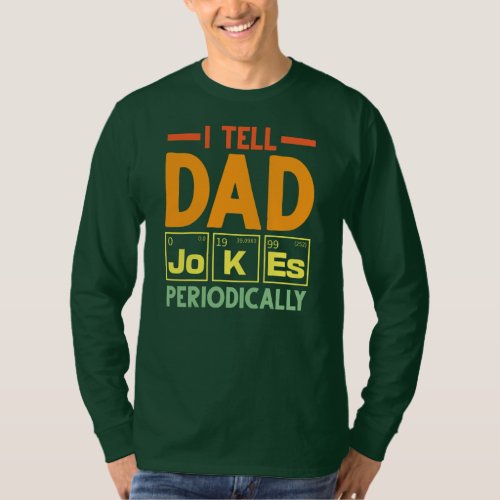 Mens Humorous Rad Jokes Fathers Day Puns Funny T_Shirt