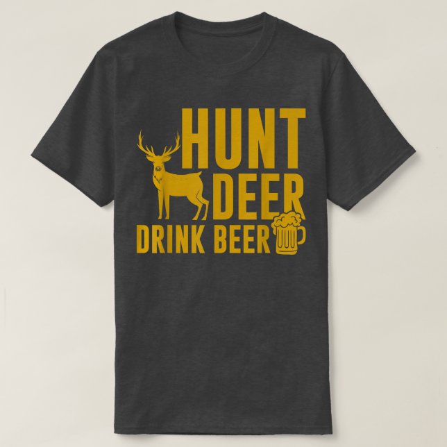 Mens Hunt Deer Drink Beer Funny Hunting Hunter  T-Shirt (Design Front)