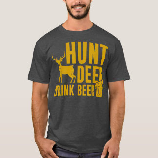 Mens Hunt Deer Drink Beer Funny Hunting Hunter  T-Shirt