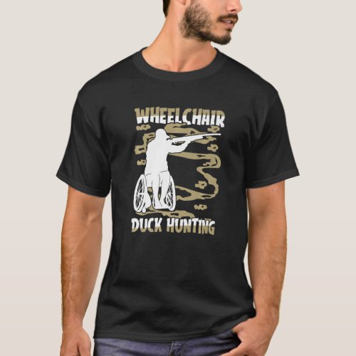 Mens Hunter Wheelchair Geese  Hunt Goose Duck Hunt T_Shirt