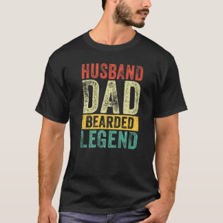 Mens Husband Dad Bearded Legend Beard Father S Day T-Shirt