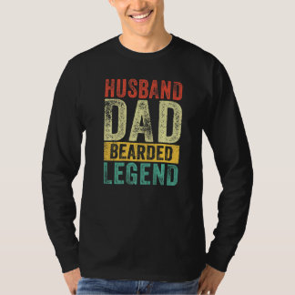 Mens Husband Dad Bearded Legend Beard Father S Day T-Shirt