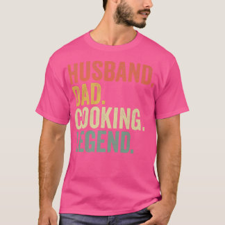 Mens Husband Dad Cooking Legend Funny Cook Chef Fa T-Shirt