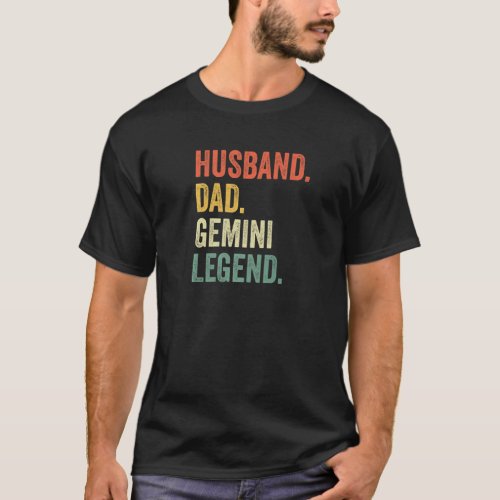 Mens Husband Dad Gemini Legend  Zodiac Astrology F T_Shirt