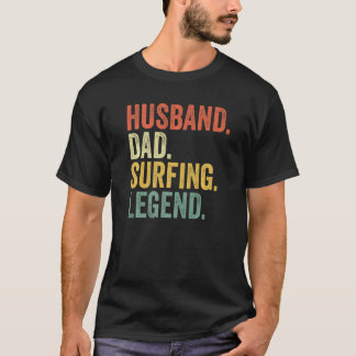 Mens Husband Dad Surfing Legend Vintage Father's T-Shirt