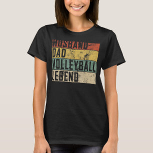 Mens Husband Dad Volleyball Legend Volleyball Spor T-Shirt
