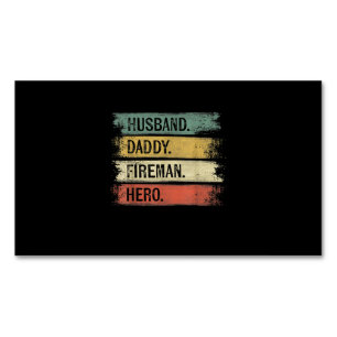 Mens Husband Daddy Fireman Hero Firefighter Business Card Magnet