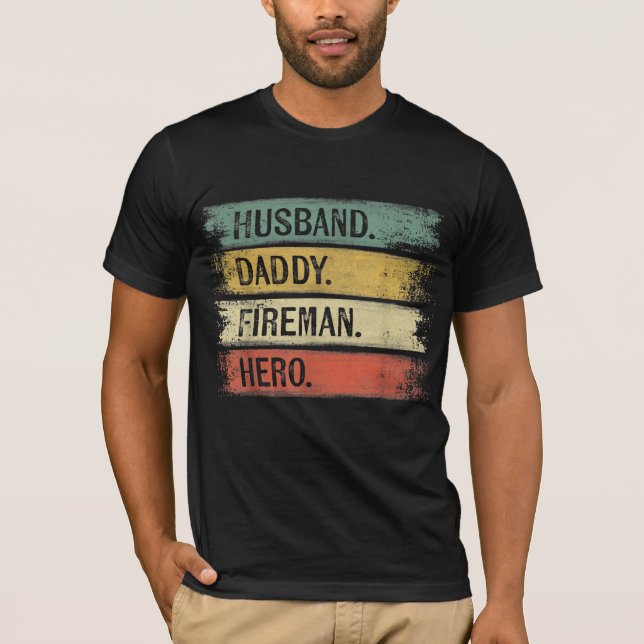 Mens Husband Daddy Fireman Hero Firefighter T-Shirt (Front)
