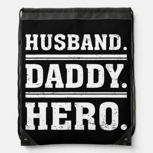 Mens Husband Daddy Hero Fathers Day  Drawstring Bag