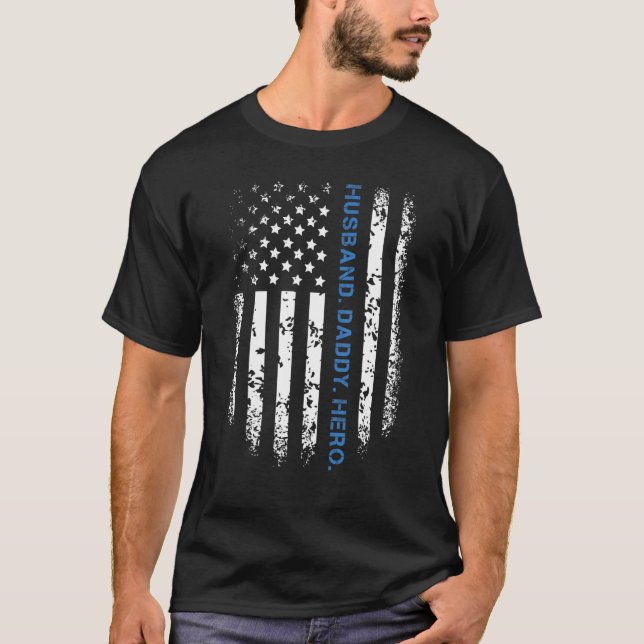 Mens Husband Daddy Hero Police Dad Law Enforcement T-Shirt (Front)