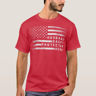 Mens Husband Daddy Protector Hero Fathers Day USA T-Shirt